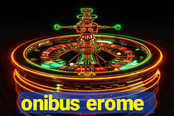 onibus erome